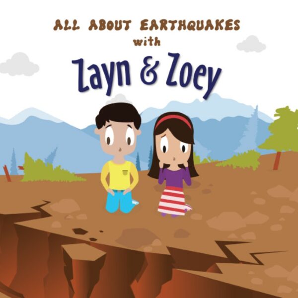 Zayn and Zoey – All About Earthquakes – Educational story books